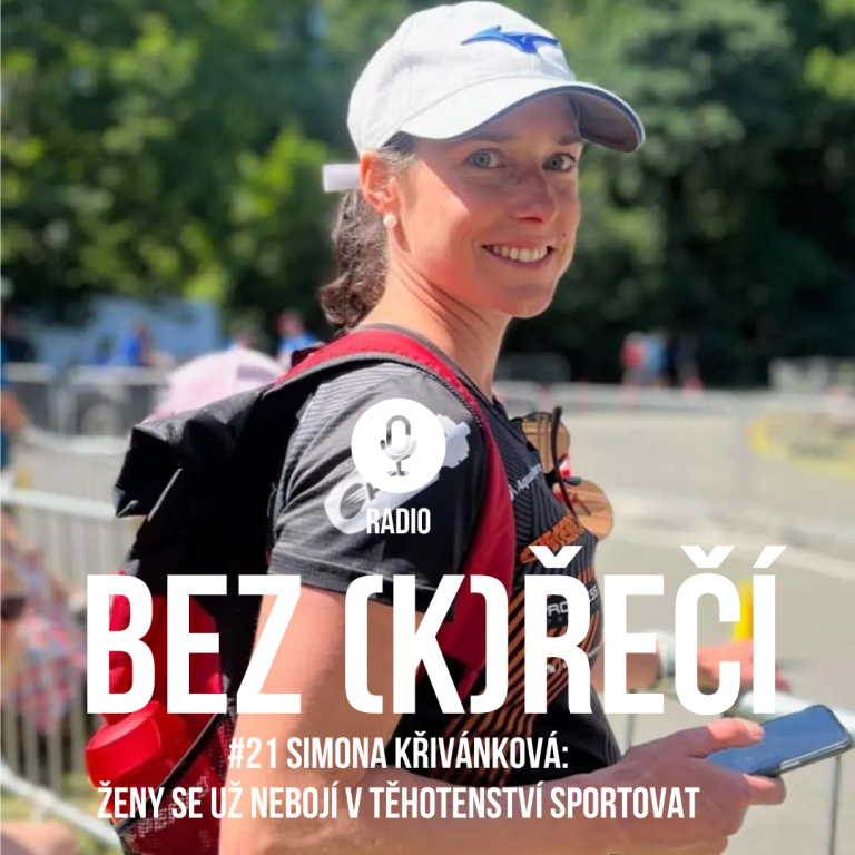 #21 Simona Křivánková: Ženy se už nebojí v těhotenství sportovat